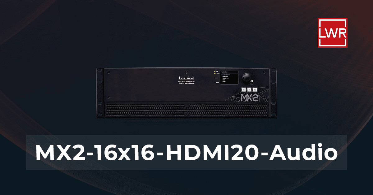 MX2-16x16-HDMI20 | 4K HDMI Matrix Switcher