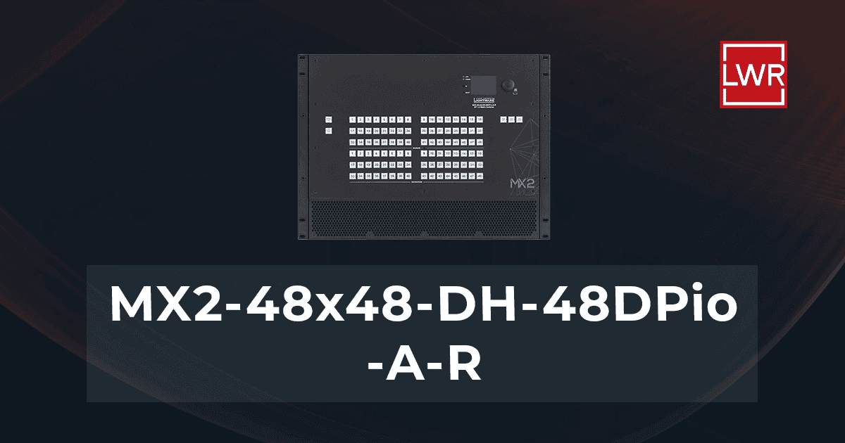 MX2-48x48-DH-48DPio-A-R | 4K Mixed DP & HDMI Matrix Switcher