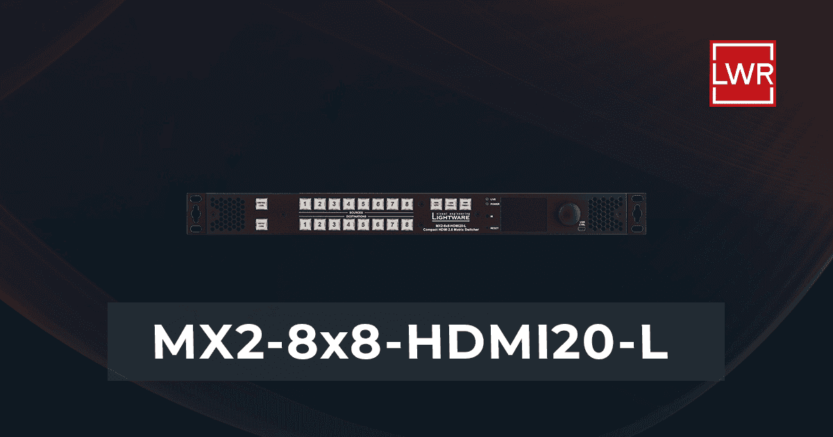 MX2-8X8-HDMI20-L | 4K HDMI Matrix Switcher