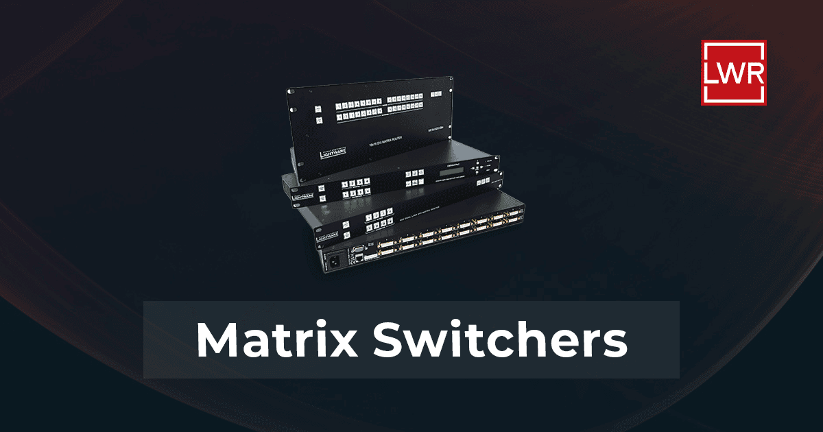 Matrix Switchers